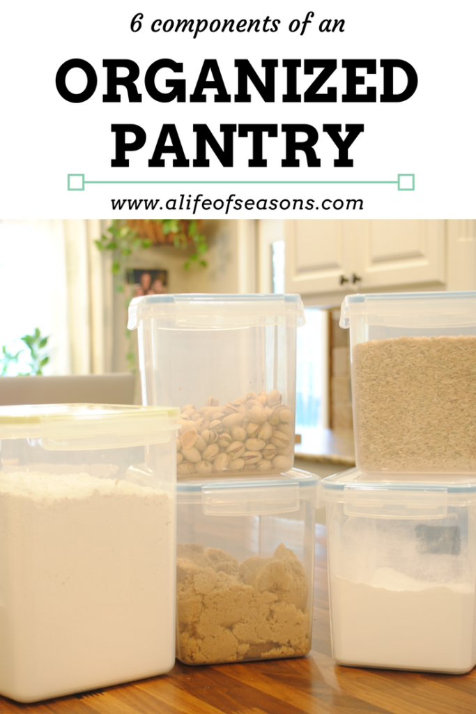 6 Components of an Organized Pantry • A Life of Seasons